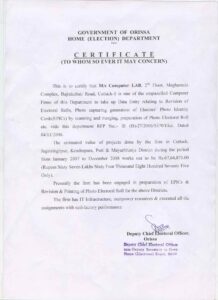 Computer lab earned certificate from Govt of odisha home department in 2009 for project completion.